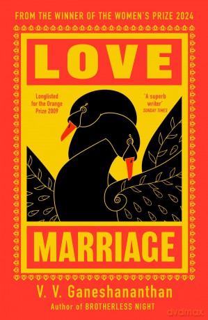 Love Marriage: from the author of 2024 Women's Prize-winning BROTHERLESS NIGHT - V.V. Ganeshananthan [KSIĄŻKA]
