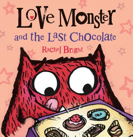 Love Monster and the Last Chocolate - Rachel Bright [KSIĄŻKA]