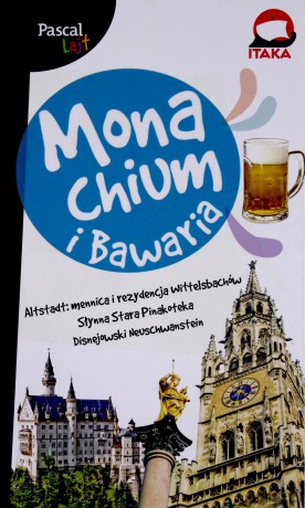 Monachium i Bawaria - Pascal Lajt 2014 [KSĄŻKA]