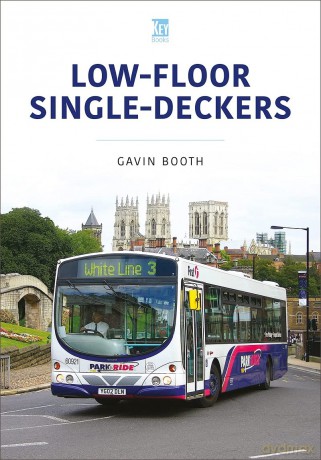Low-Floor Single-Deckers (Britain's Buses Series) - Gavin Booth [KSIĄŻKA]