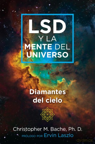 LSD y la mente del universo: Diamantes del cielo - Christopher M. Bache [KSIĄŻKA]