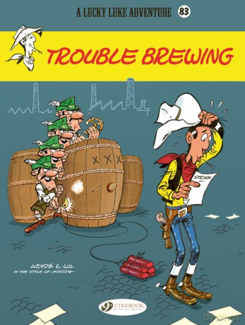 Lucky Luke Vol. 83: Trouble Brewing (Lucky Luke Adventures) - Jul [KSIĄŻKA]