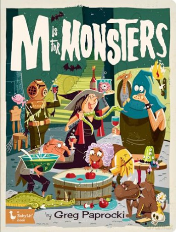 M is for Monsters (Babylit) - Greg Paprocki [KSIĄŻKA]