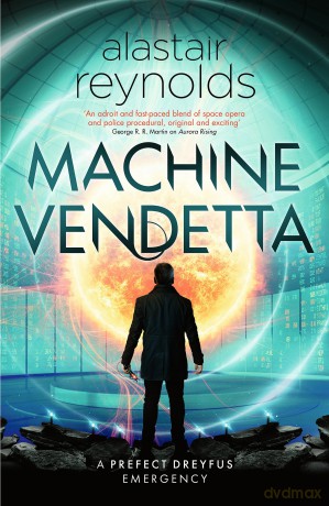 Machine Vendetta - Alastair Reynolds [KSIĄŻKA]