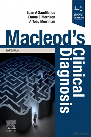 Macleod's Clinical Diagnosis - Euan Sandilands MBChB BSc(Hons) MD FRCPE PGCertMedEd [KSIĄŻKA]