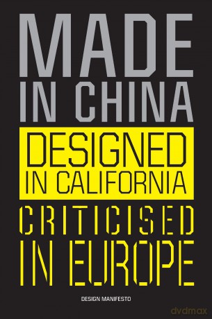 Made in China, Designed in California, Criticised in Europe: Design Manifesto - Mieke Gerritzen [KSIĄŻKA]