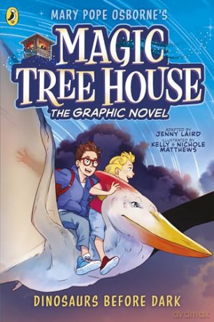 Magic Tree House: Dinosaurs Before Dark: The Graphic Novel - Mary Pope Osborne [KSIĄŻKA]