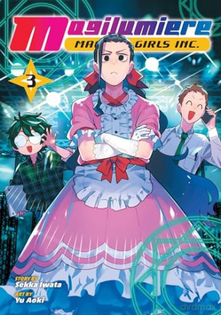 Magilumiere Magical Girls Inc., Vol. 3 (Volume 3) - Sekka Iwata [KSIĄŻKA]