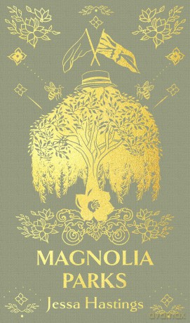 Magnolia Parks: Deluxe Special Edition (Magnolia Parks Universe) - Jessa Hastings [KSIĄŻKA]
