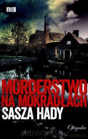 Morderstwo na mokradłach [KSĄŻKA]