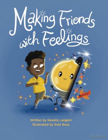 Making Friends with Feelings - Sewela Langeni [KSIĄŻKA]
