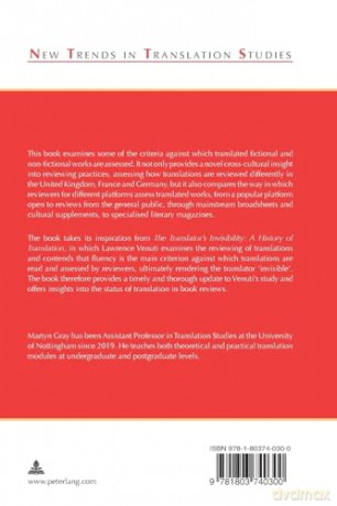 Making the 'Invisible' Visible: Reviewing Translated Works: 39 (New Trends in Translation Studies) - Martyn Gray [KSIĄŻKA]