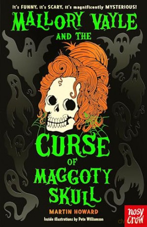 Mallory Vayle and the Curse of Maggoty Skull - Martin Howard [KSIĄŻKA]