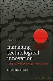 managing technological innovation 3 ed de frederick b Ed. 2011 - Frederick Betz [KSIĄŻKA]