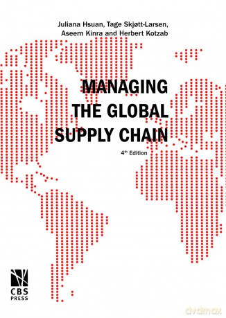 Managing the Global Supply Chain - Juliana H Mikkola [KSIĄŻKA]