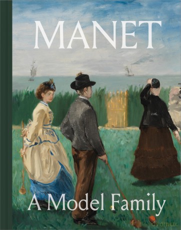 Manet: A Model Family - Diana Seave Greenwald [KSIĄŻKA]