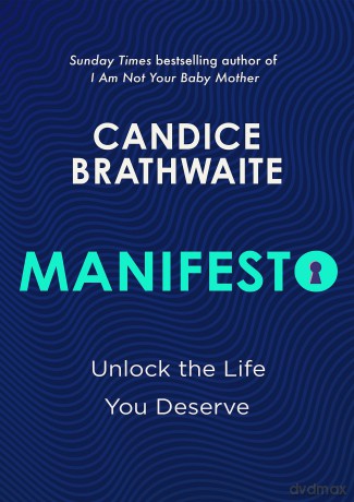 Manifesto: Unlock the life you deserve and find contentment in your everyday - Candice Brathwaite [KSIĄŻKA]
