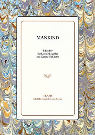 Mankind (TEAMS Middle English Texts Series) - Kathleen M Ashley  Gerard NeCastro [KSIĄŻKA]