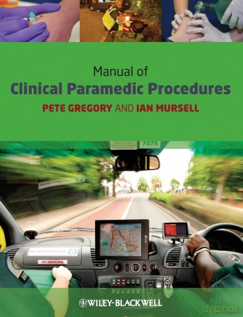 Manual of Clinical Paramedic Procedures - Pete Gregory [KSIĄŻKA]