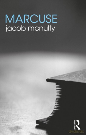 Marcuse (The Routledge Philosophers) - Jacob McNulty [KSIĄŻKA]