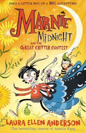 MARNIE MIDNIGHT_MARNIE MID2 PB (Book 2): Explore a magical illustrated world for children aged 7-9 from the best-selling creator of Amelia Fang. New book for 2024! - Laura Ellen Anderson [KSIĄŻKA]