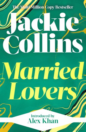 Married Lovers: introduced by Alex Khan - Jackie Collins [KSIĄŻKA]