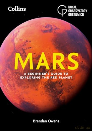 MARS PB: A beginner's guide to exploring the Red Planet - Brendan Owens [KSIĄŻKA]