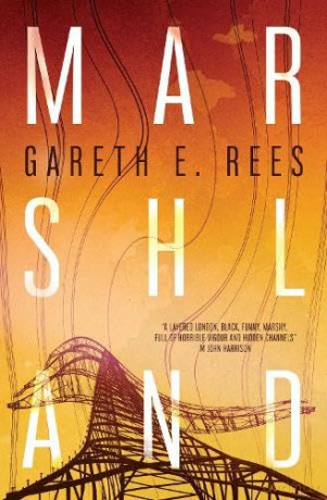 Marshland - Gareth E. Rees [KSIĄŻKA]