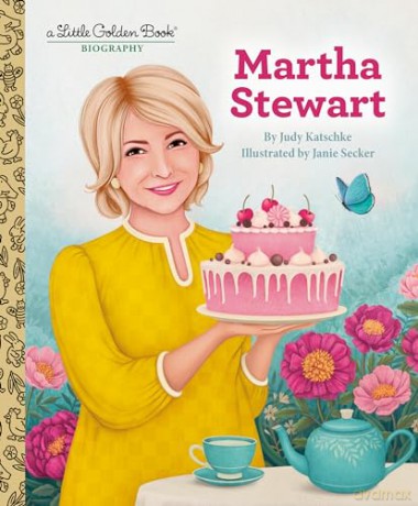 Martha Stewart: A Little Golden Book Biography - Judy Katschke [KSIĄŻKA]