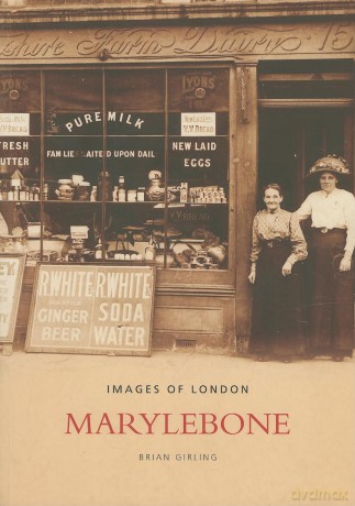 Marylebone (Archive Photographs) - Brian Girling [KSIĄŻKA]