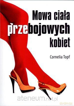 Mowa ciała przebojowych kobiet [KSĄŻKA]