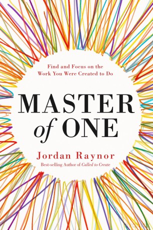 Master of One: Find and Focus on the Work you Were Created to Do - Jordan Raynor [KSIĄŻKA]