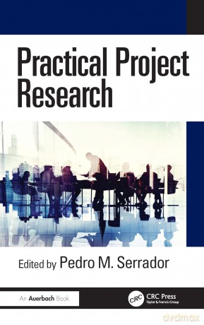 Mastering Project Leadership: Insights from the Research - Pedro Serrador [KSIĄŻKA]
