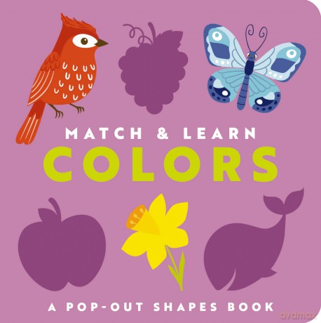 Match and Learn: Colors: A Pop-Out Shapes Book [KSIĄŻKA]