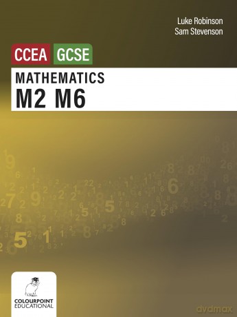 Mathematics M2 and M6 for CCEA GCSE Level - Luke Robinson [KSIĄŻKA]