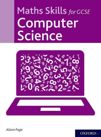 Maths Skills for GCSE Computer Science (Maths Skills for A Level Science) - Alison Page [KSIĄŻKA]
