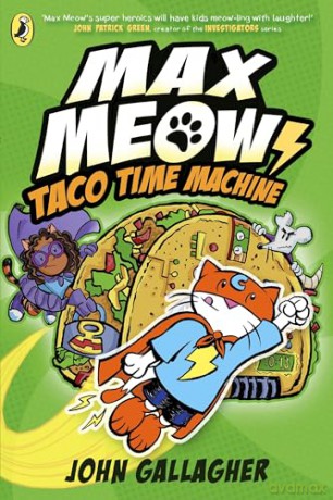 Max Meow Book 4: Taco Time Machine: A graphic novel (Max Meow, 4) - John Gallagher [KSIĄŻKA]