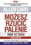 Możesz rzucić palenie - zrób to teraz [KSĄŻKA]