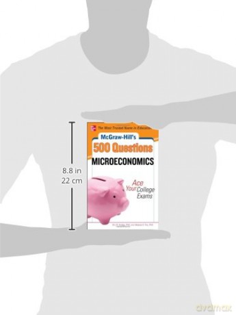 McGraw-Hill's 500 Microeconomics Questions: Ace Your College Exams: 3 Reading Tests + 3 Writing Tests + 3 Mathematics Tests (McGraw-Hill's 500 Questions) (STUDY GUIDE) - Eric Dodge [KSIĄŻKA]