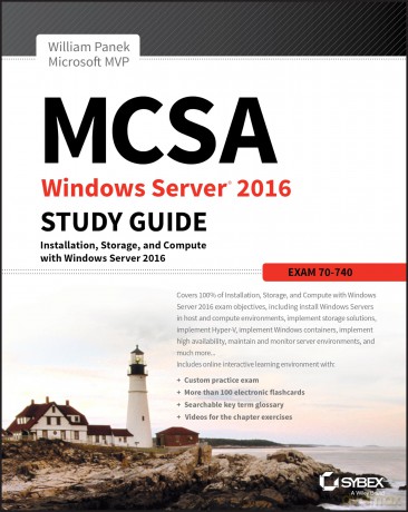 MCSA Windows Server 2016 Study Guide: Exam 70-740 - William Panek [KSIĄŻKA]