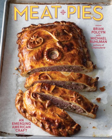 Meat Pies: An Emerging American Craft - Brian Polcyn [KSIĄŻKA]
