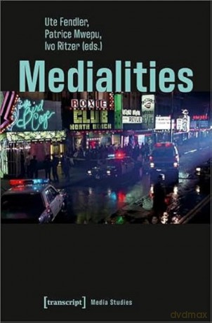 Medialities (Media Studies) - Ute Fendler [KSIĄŻKA]