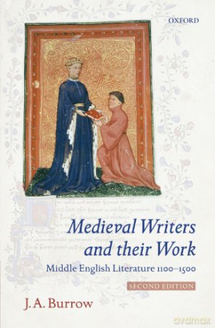 Medieval Writers and their Work: Middle English Literature 1100-1500 - J. A. Burrow [KSIĄŻKA]