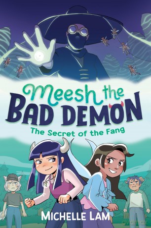 Meesh the Bad Demon: The Secret of the Fang - Michelle Lam [KSIĄŻKA]