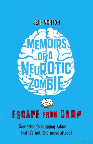 Memoirs of a Neurotic Zombie: Escape from Camp - Jeff Norton [KSIĄŻKA]