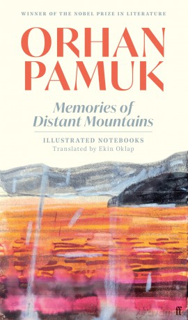 Memories of Distant Mountains: Illustrated Notebooks - Orhan Pamuk [KSIĄŻKA]