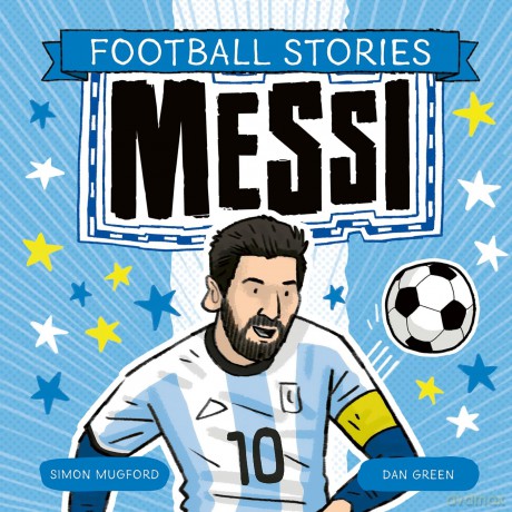 Messi (Football Stories) - Simon Mugford [KSIĄŻKA]