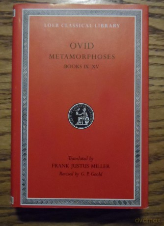 Metamorphoses, Volume II: Books 9-15 (Loeb Classical Library 43) - Ovid Ovid [KSIĄŻKA]