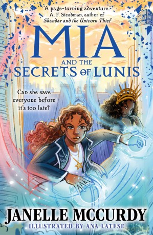 Mia and the Secrets of Lunis (The Umbra Tales) - Janelle McCurdy [KSIĄŻKA]