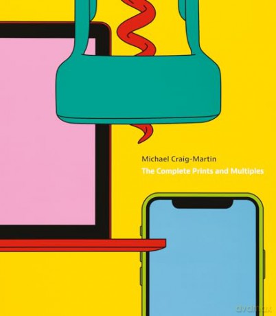 Michael Craig-Martin: The Complete Prints and Multiples - Michael Bracewell [KSIĄŻKA]